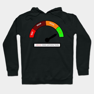 MESSI FANS SATISFACTION Hoodie